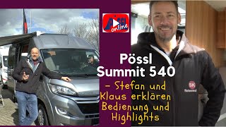 Pössl Summit 540  Einweisung zum Probewohnen [upl. by Leibrag]