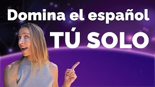 Olvídate de las clases 4 pasos para dominar el español por tu cuenta [upl. by Atirec533]