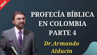 Profecía Bíblica en Colombia Parte 4 [upl. by Olifoet352]