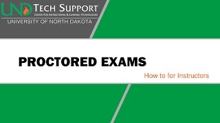 Proctored Exams How to for Instructors [upl. by Noned]