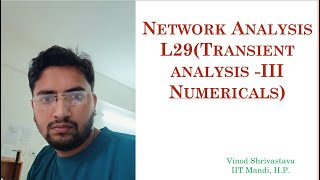 Network Analysis L29 Transient AnalysisIII Numericals [upl. by Rinum]