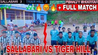 SALLABARI CHONGTONG VS TIGER HILL DARAGAON 🔥33EXTRA TIME PENALTY  DARAGAON VS SALLABARI FOOTBALL [upl. by Tartan]