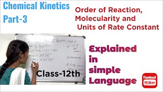 Order of reaction  Units of rate constant molecularity of reaction part 3 shzclasseschemistry [upl. by Ear]