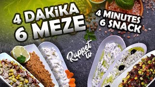 4 DAKİKADA 6 ÇEŞİT MEZE  4 MINUTES 6 KIND SNACK [upl. by Llevram775]