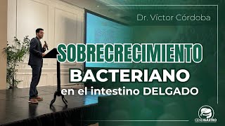 Sobrecrecimiento bacteriano en el intestino delgado⁣  Dr Víctor Córdoba⁣ [upl. by Hannibal]