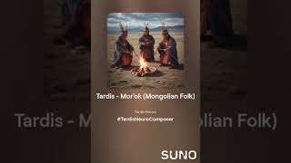 Tardis  MorOk Mongolian Folk 2024 [upl. by Kciredec]