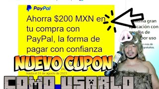 Asi consigues cupones paypal en 2023 nuevo cupon de paypal [upl. by Nirrol]