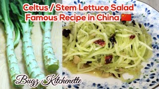 Celtuce Recipe Salad Famous Recipe in China [upl. by Negah]