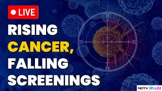 Rising Cancer Cases And Low Screening Rates in India A Challenge [upl. by Ashlen]