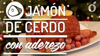 JAMÓN DE CERDO CON ADEREZO  CHRISTMAS HAM WITH APRICOTMUSTARD DRESSING  Kiwilimón [upl. by Ahsile]