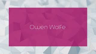 Owen Wolfe  appearance [upl. by Snodgrass]