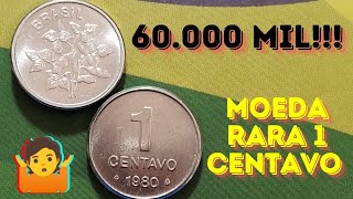 60000 MIL  MOEDA RARA DE 1 CENTAVO DO CRUZEIRO [upl. by Ellenhoj456]