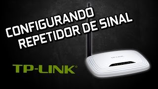 CONFIGURANDO ROTEADOR TPLINK COMO REPETIDOR DE SINAL WDS [upl. by Nil966]