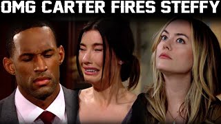 Carter fires Steffy  Hope laughs happily CBS The Bold and the Beautiful Spoilers [upl. by Mallissa]