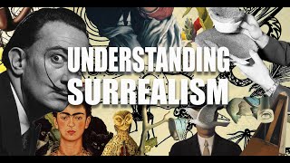 Understanding Surrealism  Art History 101 [upl. by Aineg]