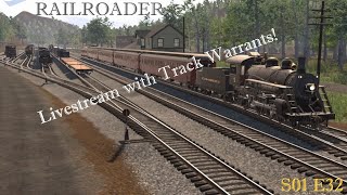 Railroader Livestream S01E32 SAE Operations With Track Warrant Control [upl. by Bekaj277]