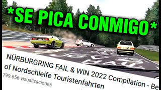 NÜRBURGRING con TRÁFICO pero EL TRÁFICO son mis PATREONS [upl. by Blood129]