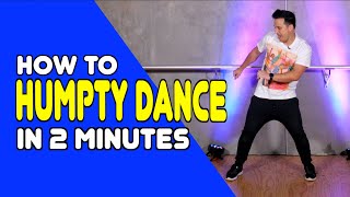 HUMPTY DANCE  Learn In 2 Minutes  Dance Moves In Minutes [upl. by Rhyne]