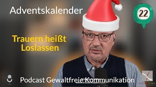 22 Trauern heißt Loslassen [upl. by Gunner]