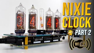 Make a Nixie Clock  Part 2  Adding WiFi amp Custom Features [upl. by Mori722]