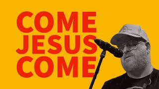 COME JESUS COME OFFICIAL LYRIC VIDEO Stephen Mcwhirter jesus worship music song [upl. by Hermy]