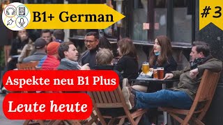 Study B1 German with Me  Session 3 Aspekte neu B1 LehrbuchKursbuch [upl. by Sivert]