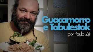 Paulo Zé do Morrostock  Receita Guacamorro e Tabulestock CozinheiroAmador [upl. by Dripps]