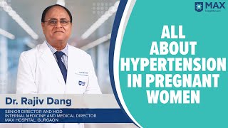 Hypertension in pregnancy Signs Symptoms Treatment  Max Hospital [upl. by Pauiie]