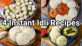 4 Instant Idli Recipes For Weekend Morning Breakfast  Quick amp Easy South Indian Breakfast Recipes [upl. by Albers466]