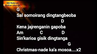 Christmaskode manigen  Garo song by Martin Sangma  Chords with lyrics [upl. by Atsylak24]