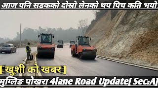 Road VlogEp65Mugling Pokhara 4lane Road Update थप पिच कति सडकको दोस्रो लेनको पिच गरिदै [upl. by Sarkaria]