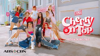 BINI  Cherry On Top Official Music Video [upl. by Neetsyrk484]