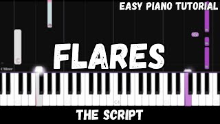 The Script  Flares Easy Piano Tutorial [upl. by Kwon727]