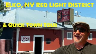 Elko Red Light District amp Town Tour [upl. by Ddarb250]