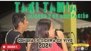 TAKI TAMIA 🇪🇨 PRESENTACIÓN EN VIVO COMUNIDAD 14 KICHWA 2024 musicakichwa lagoagrio sucumbios [upl. by Lucretia]