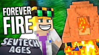 Minecraft  FOREVER FIRE  SevTech Ages 6 [upl. by Jodoin]