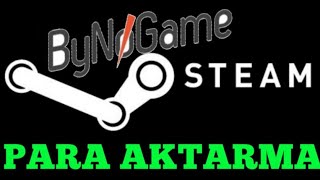 STEAM CÜZDAN GERÇEK PARAYA ÇEVİRME BYNOGAME UYGULAMALI [upl. by De]