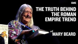 Mary Beard  The Truth Behind the Roman Empire Trend [upl. by Ahsiad177]