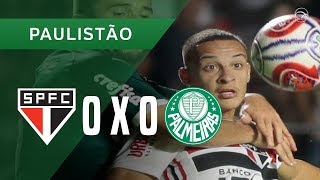 SÃO PAULO 0 X 0 PALMEIRAS  MELHORES MOMENTOS  3003  PAULISTÃO 2019 [upl. by Neoma674]