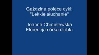 FLORENCJA CÓRKA DIABŁA ✌ JOANNA CHMIELEWSKA ✌ AUDIOBOOK PL ✌ [upl. by Cyma724]