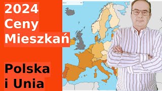 2024 ceny mieszkań w Polsce i EU i dlaczego Polska to zagadka [upl. by Hulbig]