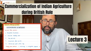 Commercialisation of Indian Agriculture in British India  Economic History of India  3 [upl. by Penland]