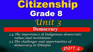 Grade 8 Citizenship unit 3 part 4  Democracy  The importance of indigenous democratic values [upl. by Bibi]