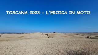 Toscana 2023  LEroica in moto [upl. by Kayle]