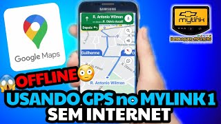 USANDO GPS OFFLINE no MYLINK 1 através do Espelhamento WiFi [upl. by Rutledge]