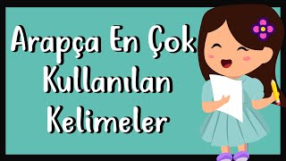 Arapça En Çok Kullanılan Kelimeler [upl. by Anovahs]