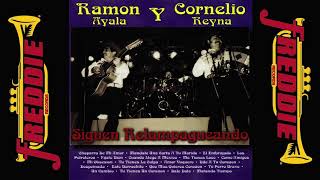 Ramon Ayala Y Cornelio Reyna  Siguen Relampagueando Album Completo [upl. by Nerrat]