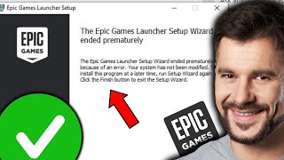 Fix Epic Games Launcher Setup Wizard Ended Prematurely [upl. by Buzz450]