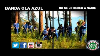 NO SE LO DESEO A NADIE  Banda OLA AZUL DE ZIRAHUEN Video Oficial [upl. by Jewett]