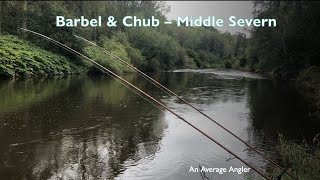 Barbel amp Chub Fishing  Middle Severn [upl. by Isadora]